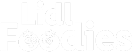 Welcome to Lidl Foodies
