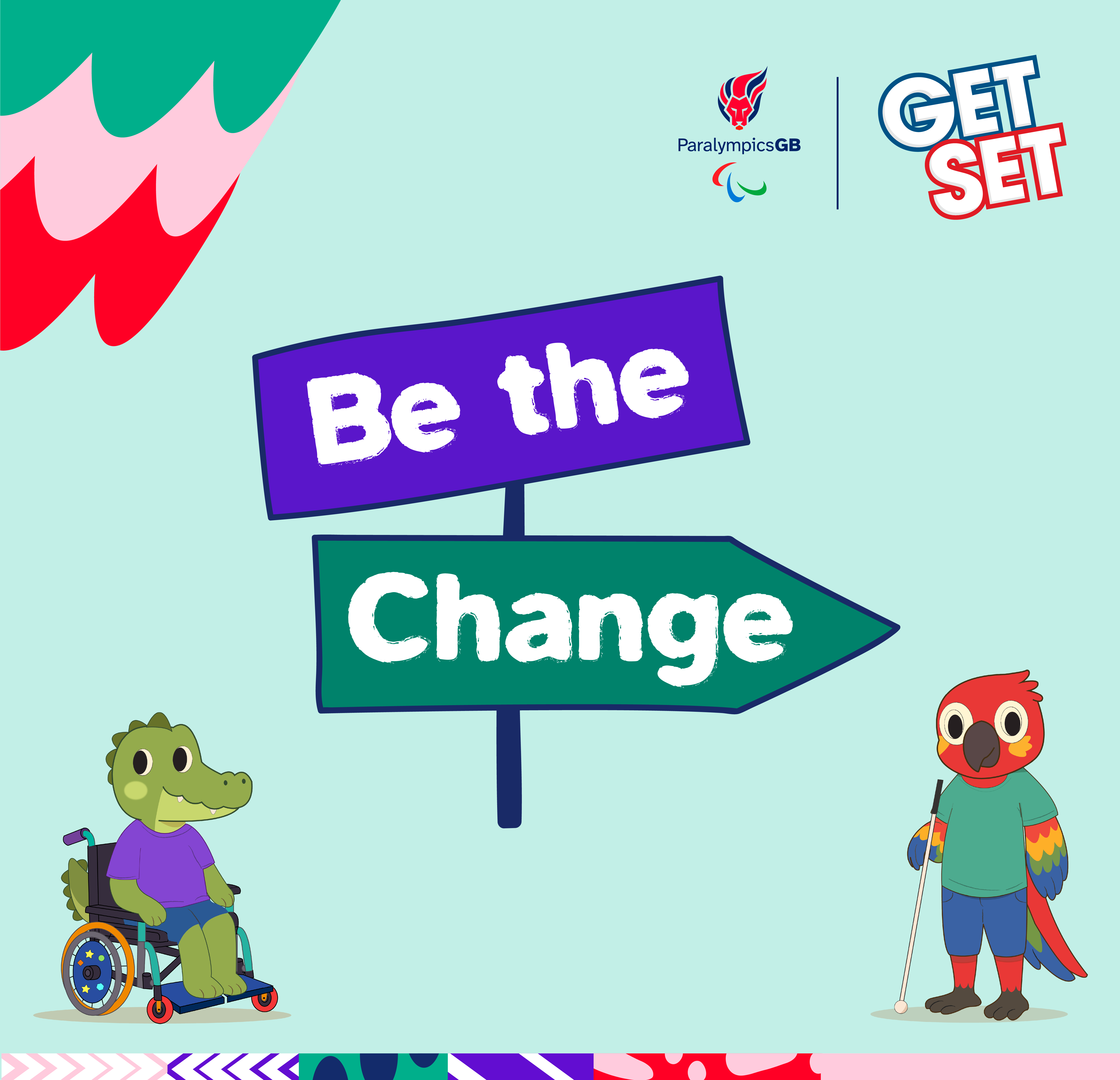 Get Set and ParalympicsGB “Be the Change” campaign graphic featuring a purple and green signpost with the words “Be the Change”, a cartoon crocodile using a wheelchair on the left, and a colourful parrot with a mobility cane on the right, set against a light blue background with decorative shapes.